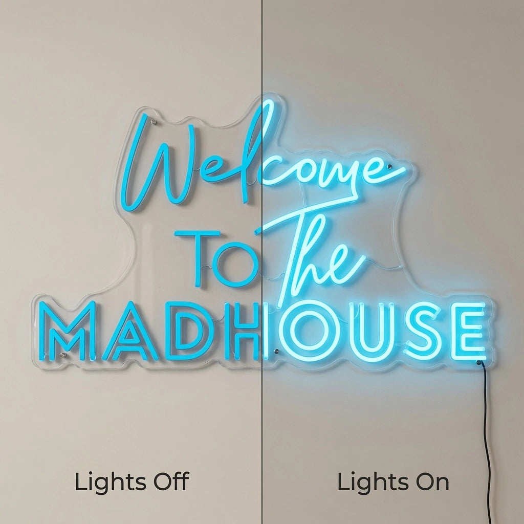 Welcome To The Madhouse LED Neon Sign Home Art - 06 Day Night Comparison