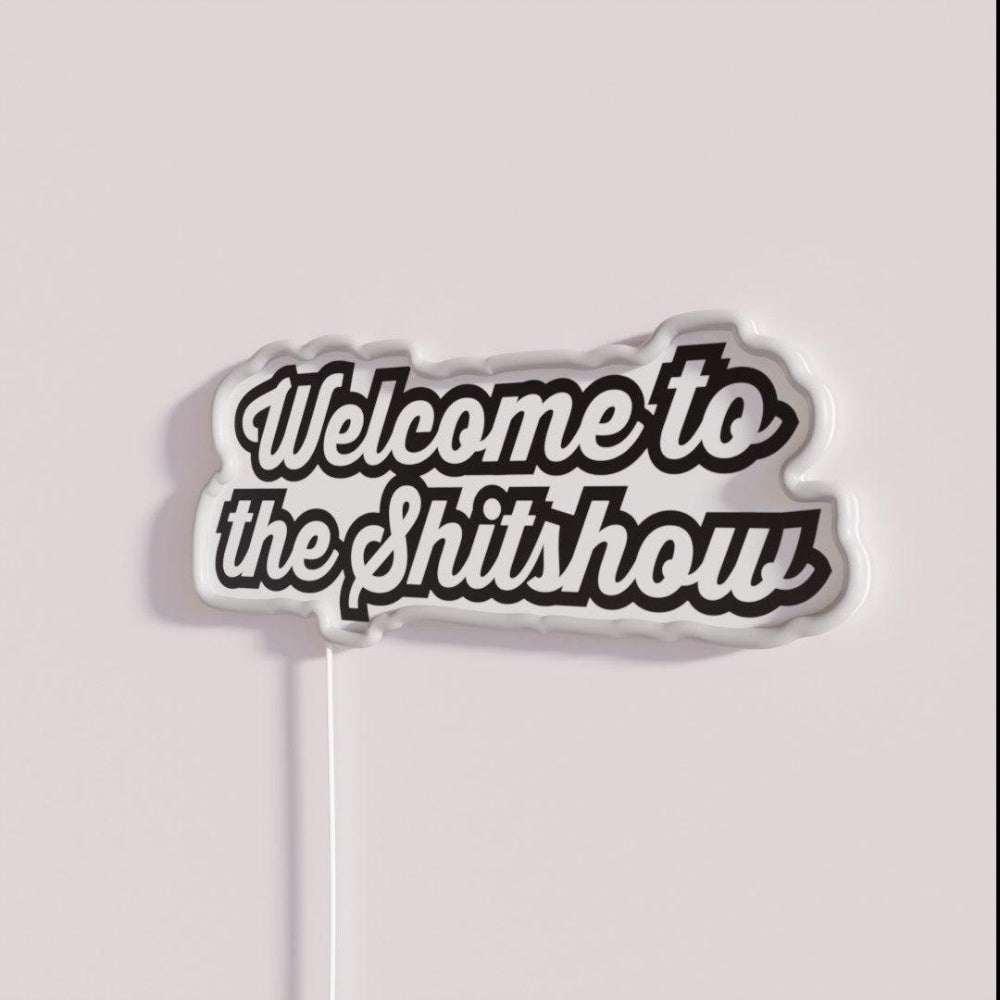 Welcome To The Shitshow Rgb Led Neon Sign - Shineneon