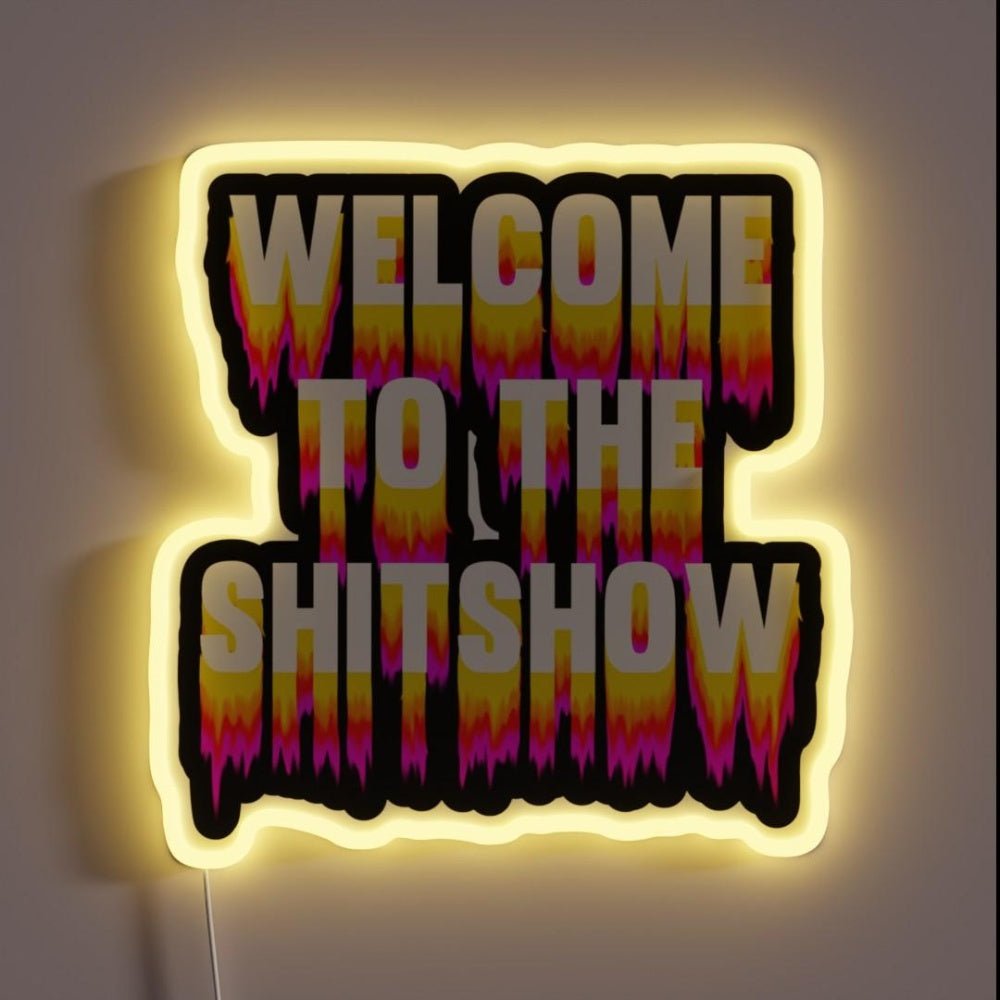Welcome To The Shitshow Trippy Rgb Led Neon Sign - Shineneon