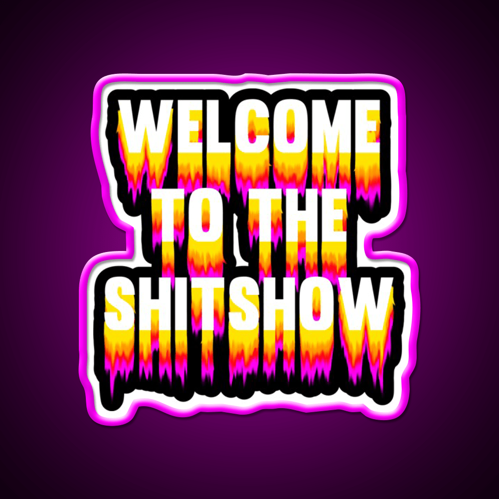 Welcome To The Shitshow Trippy Welcome Led Neon Sign Open Sign Rgb Color - Shineneon