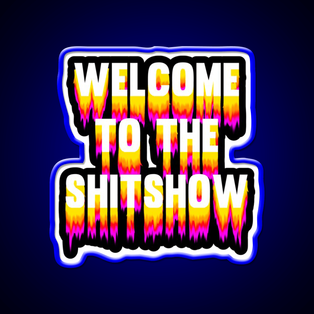 Welcome To The Shitshow Trippy Welcome Led Neon Sign Open Sign Rgb Color - Shineneon