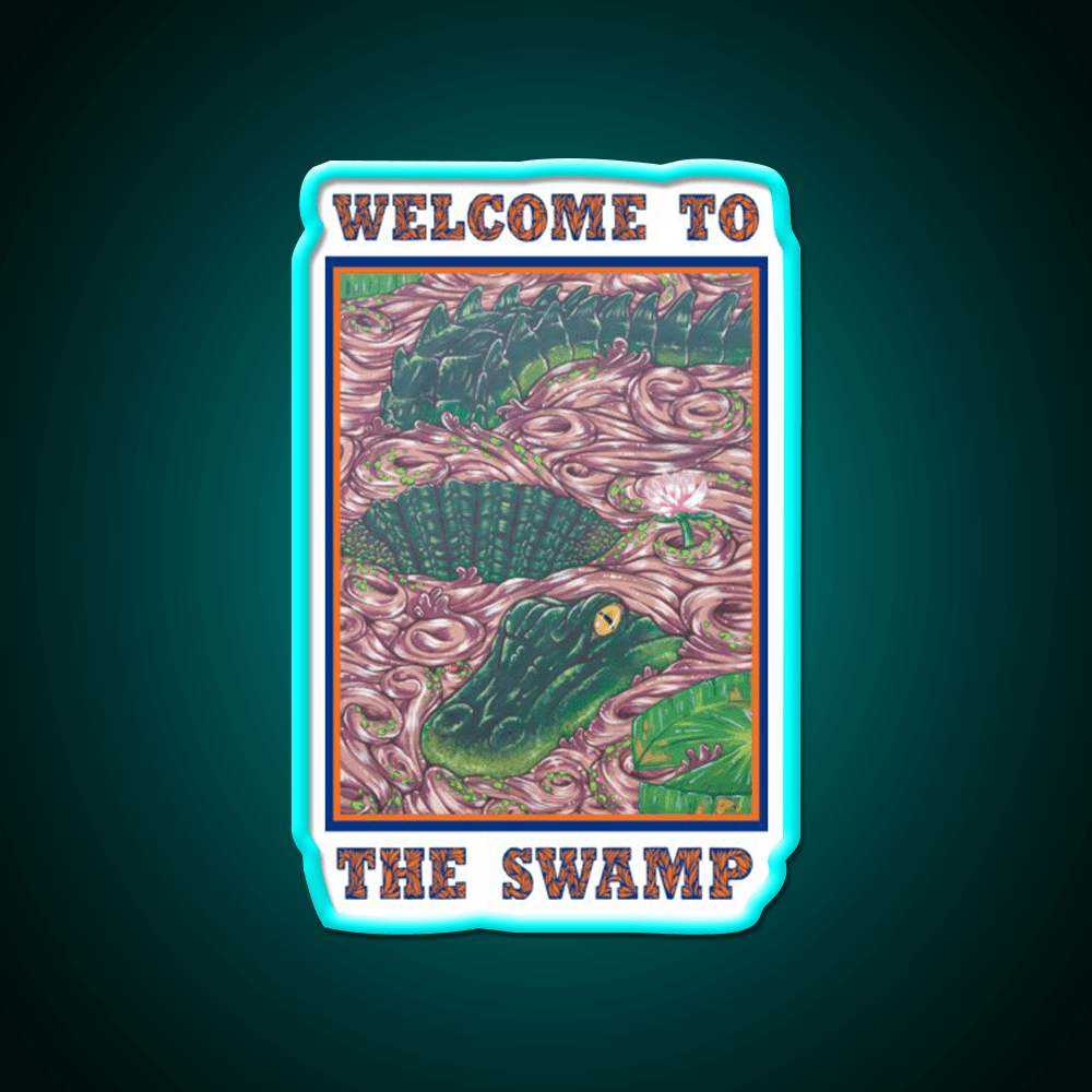 Welcome To The Swamp Welcome Led Neon Sign Open Sign Rgb Color - Shineneon