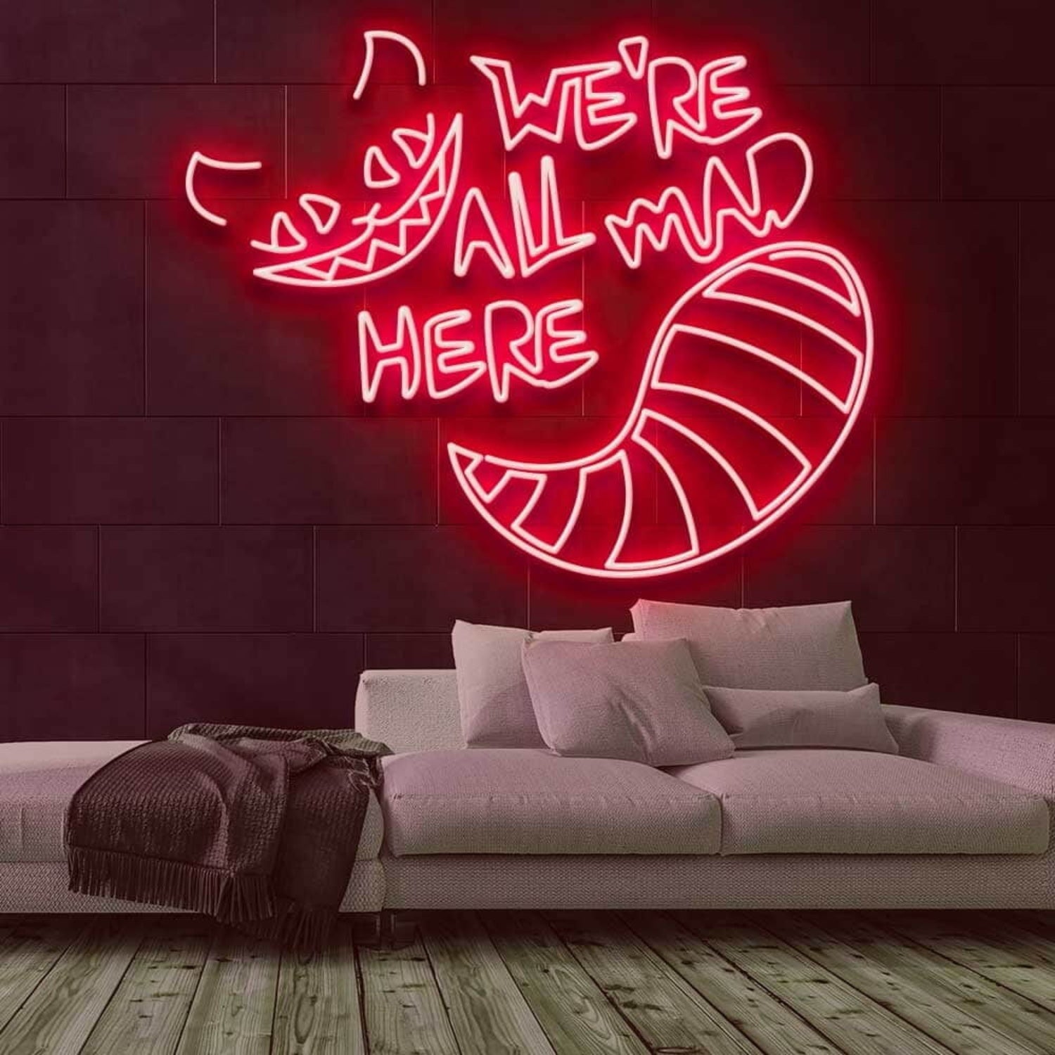 Were All Mad Here Neon Sign For Whimsical And Fun Spaces | Shineneon