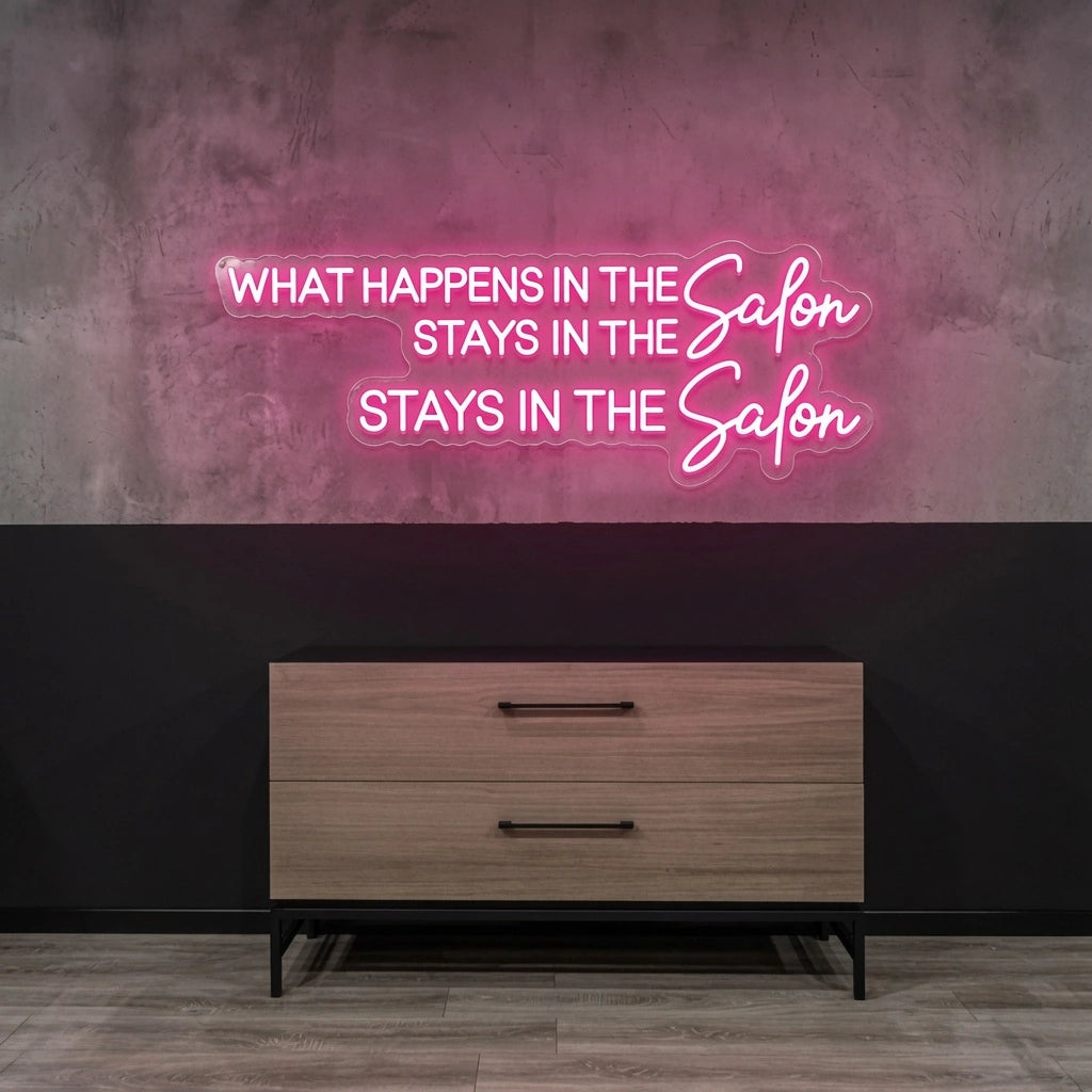 What Happens In The Salon Stays In The Salon LED Neon Sign Wall Neon Sign - 01 Original Product Image