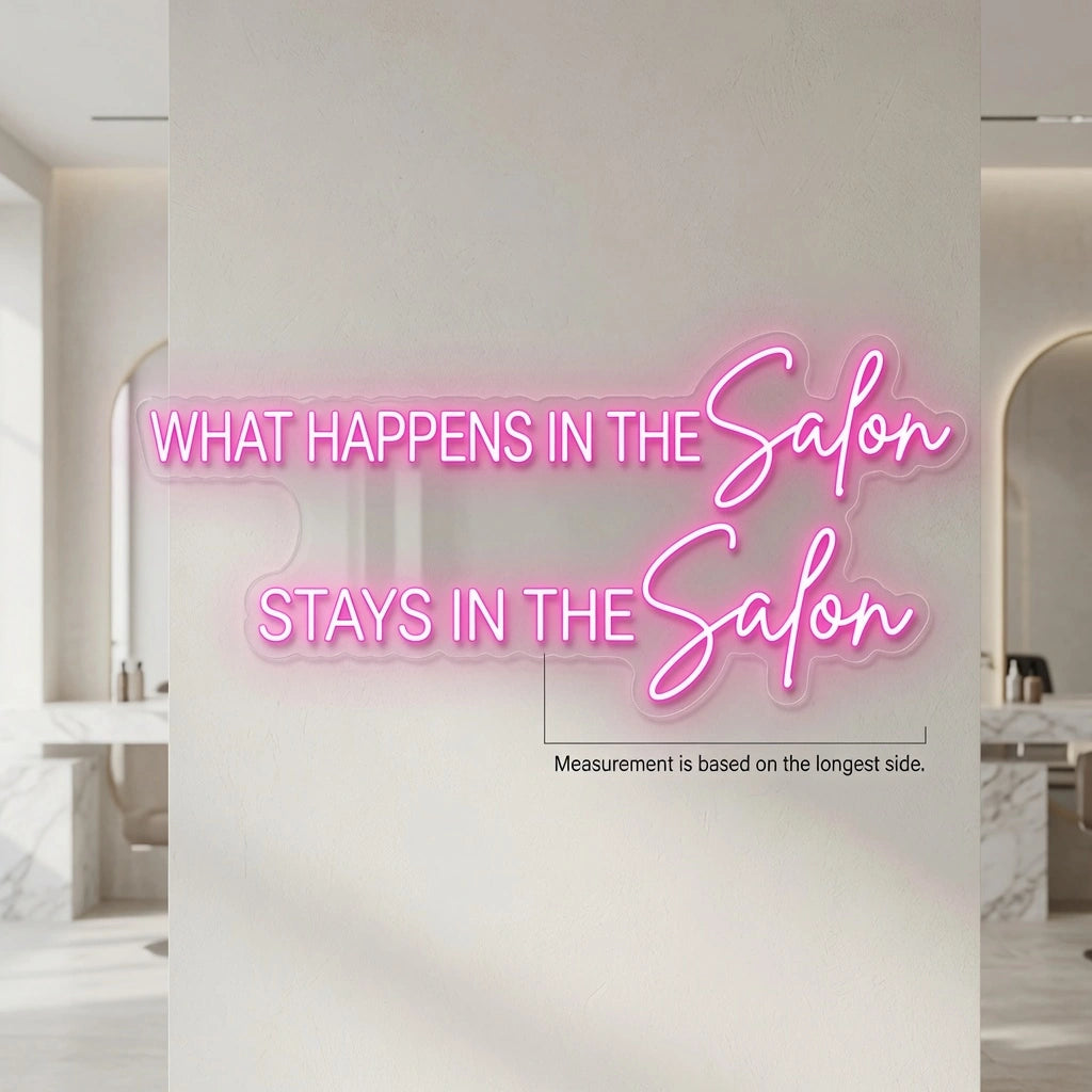 What Happens In The Salon Stays In The Salon LED Neon Sign Wall Neon Sign - 04 Size Image