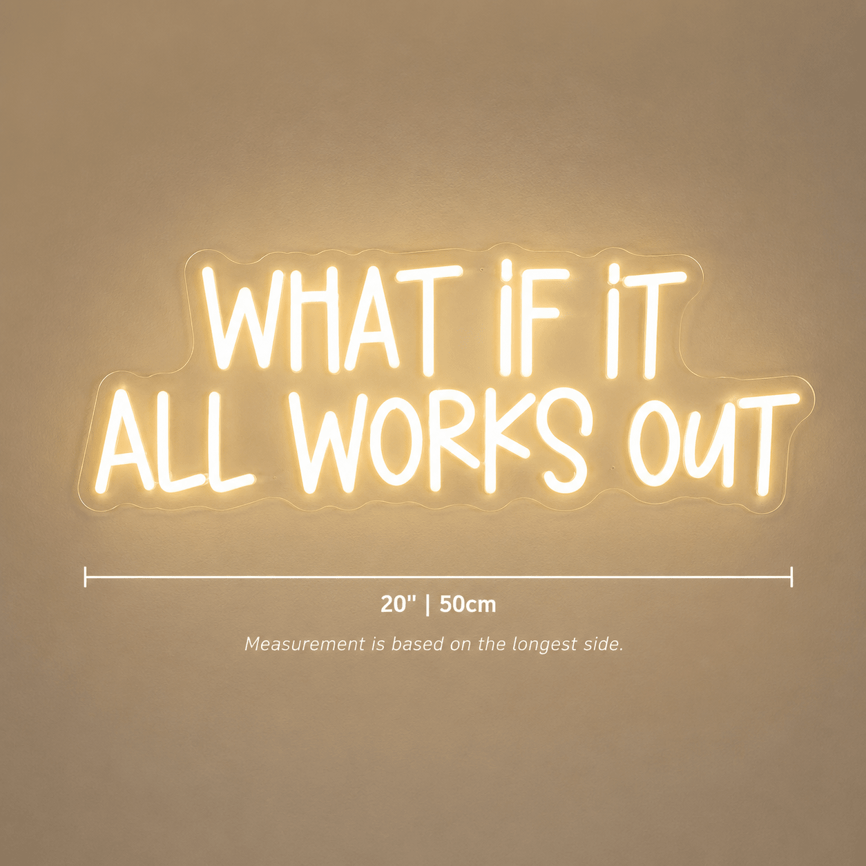 What If It All Works Out LED Neon Sign Home Wall Art - Shineneon