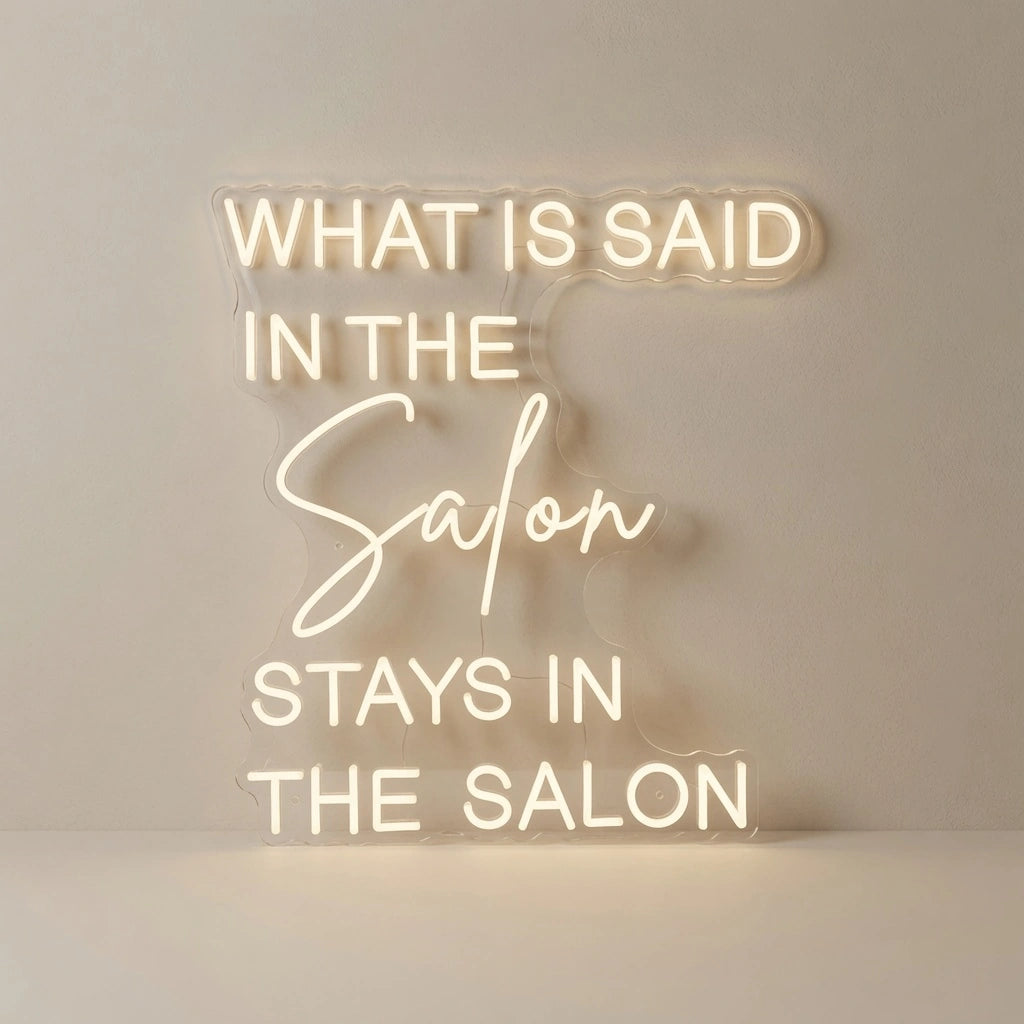 What Is Said In The Salon Stays In The Salon LED Neon Sign - 01 Original Product Image