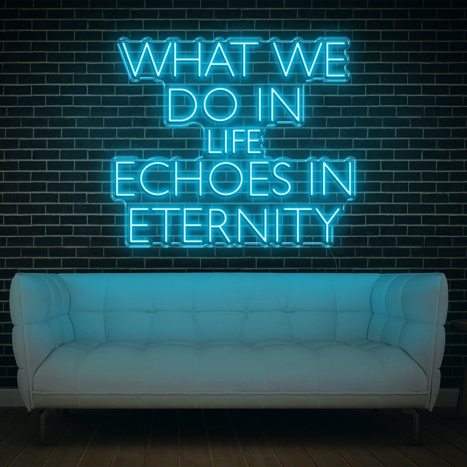 What We Do In Life Echoes In Eternity Pink Led Neon Sign For Home Studio Decor | Shineneon