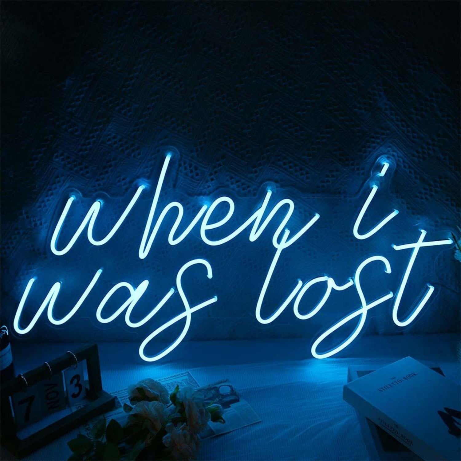 When I Was Lost Led Neon Sign - Shineneon