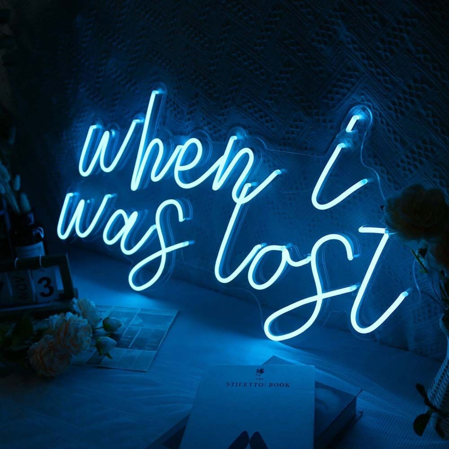 When I Was Lost Led Neon Sign - Shineneon