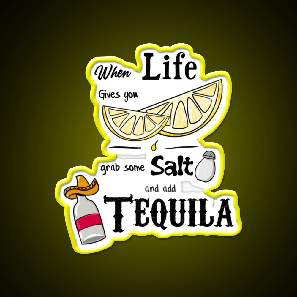 When Life Gives You Lemons Party Drink Tequila Led Neon Sign Bar Led Sign Rgb Color - Shineneon