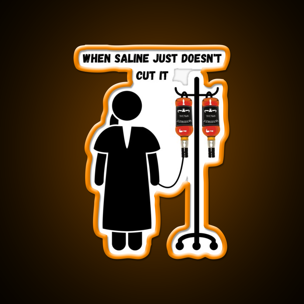 When Saline Just Doesn T Cut It Whiskey Drink Bar Led Neon Sign Rgb Color