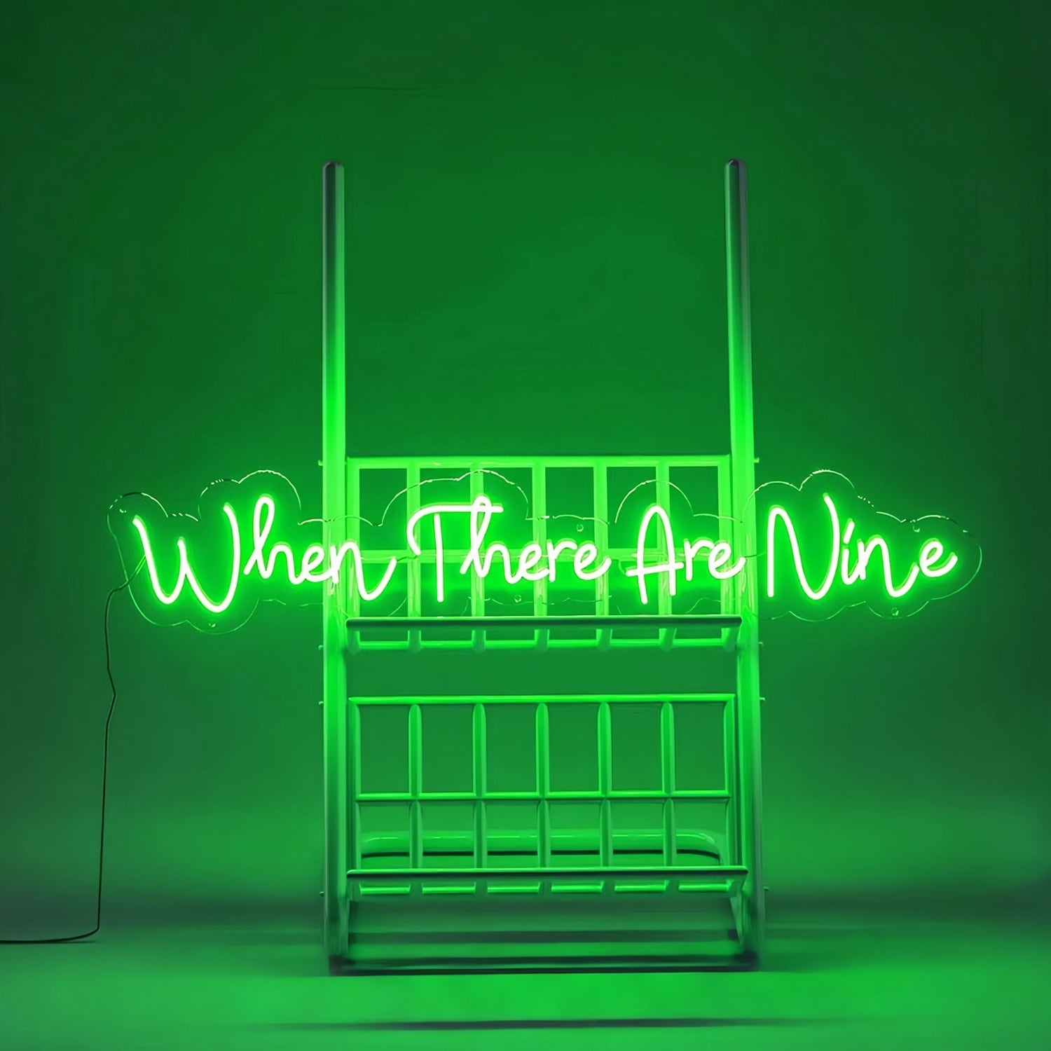 When There Are Nine Led Neon Sign Celebrate Strength In Numbers With Neon | Shineneon