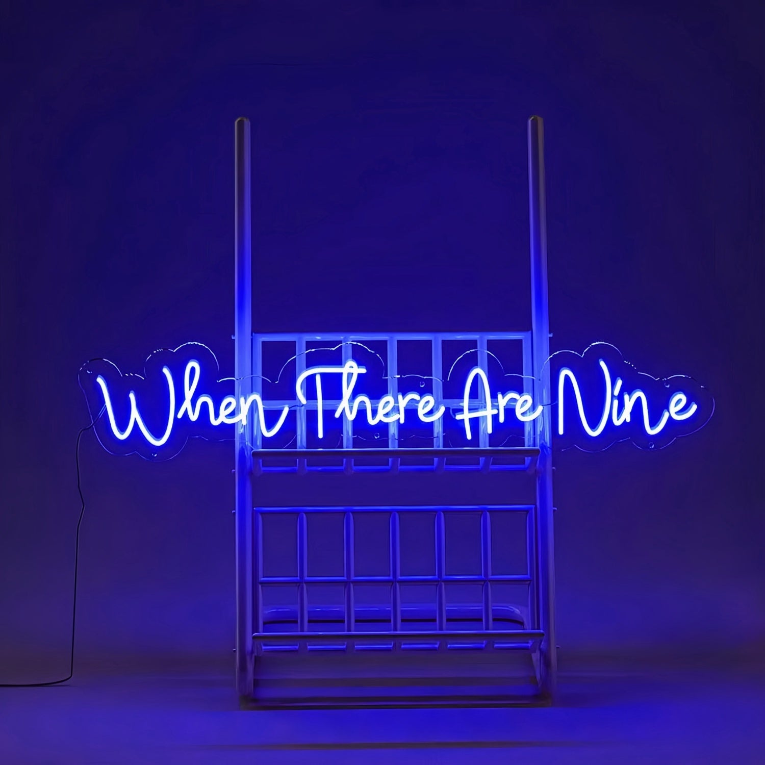 When There Are Nine Led Neon Sign Celebrate Strength In Numbers With Neon | Shineneon