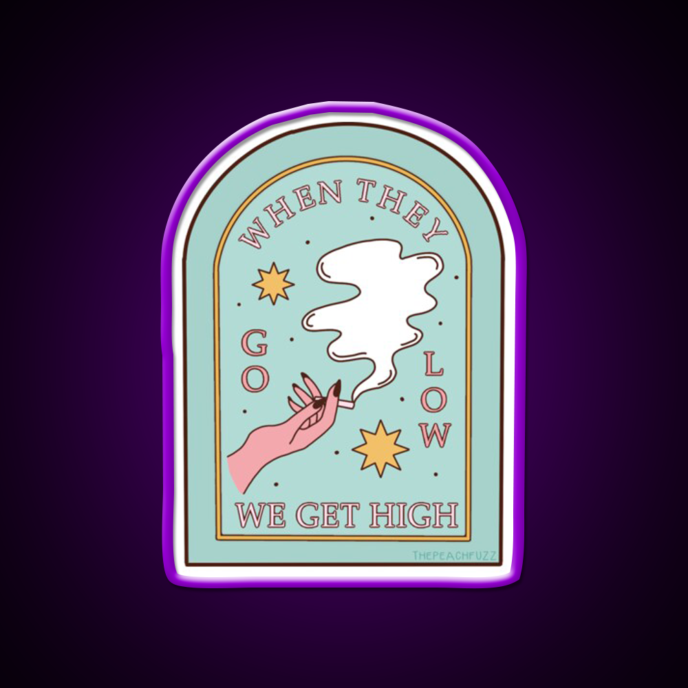When They Go Low We Get High The Peach Fuzz Green Leaf Led Neon Sign Rgb Color - LED neon sign view 9
