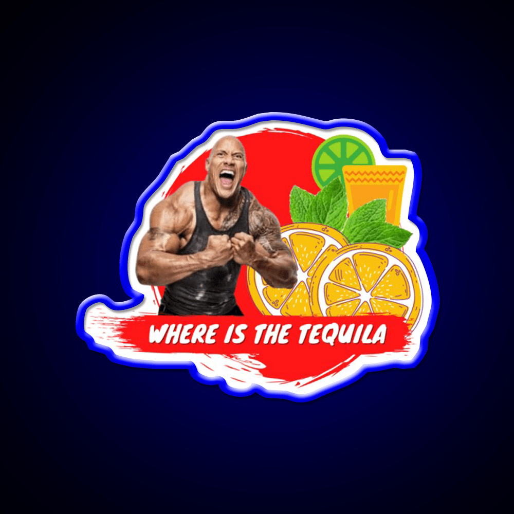 Where Is The Tequila Dwayne Johnson Party Drink Tequila Led Neon Sign Rgb Color - Shineneon