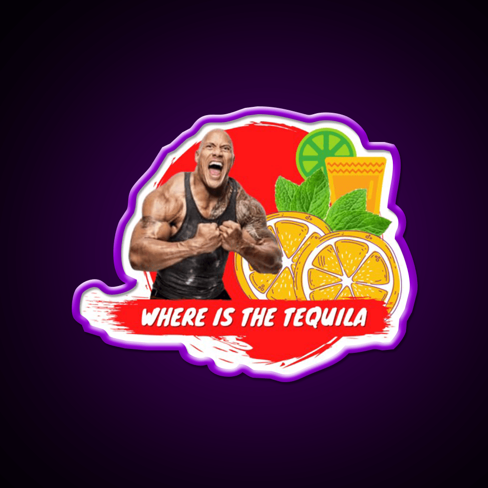 Where Is The Tequila Dwayne Johnson Party Drink Tequila Led Neon Sign Rgb Color - Shineneon