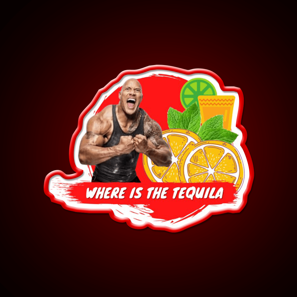 Where Is The Tequila Dwayne Johnson Party Drink Tequila Led Neon Sign Rgb Color - Shineneon