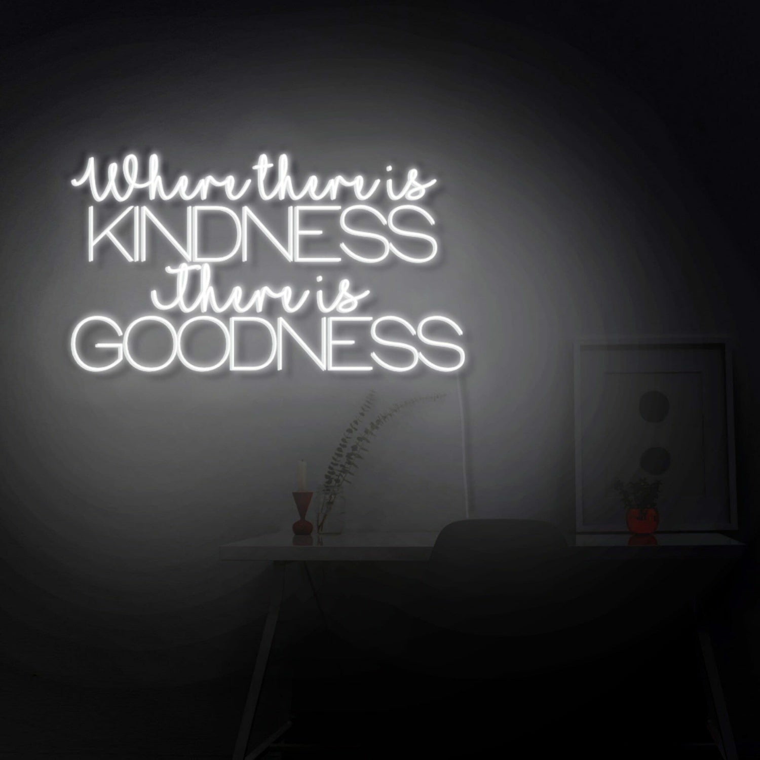 Where There Is Kindness There Is Goodness Led Neon Sign | Shineneon
