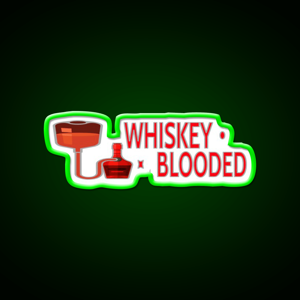Whiskey Blooded Whiskey Drink Bar Led Neon Sign Rgb Color - Shineneon