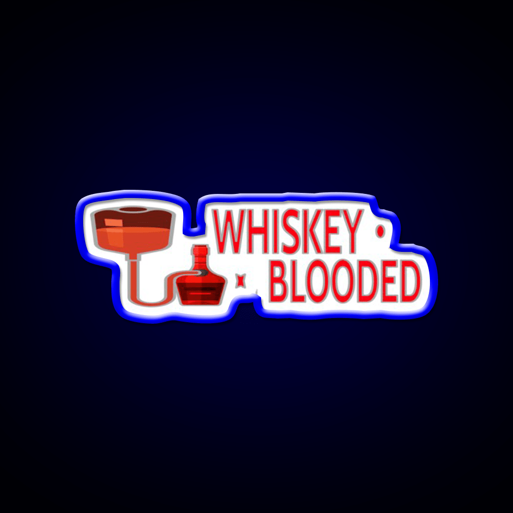 Whiskey Blooded Whiskey Drink Bar Led Neon Sign Rgb Color - Shineneon