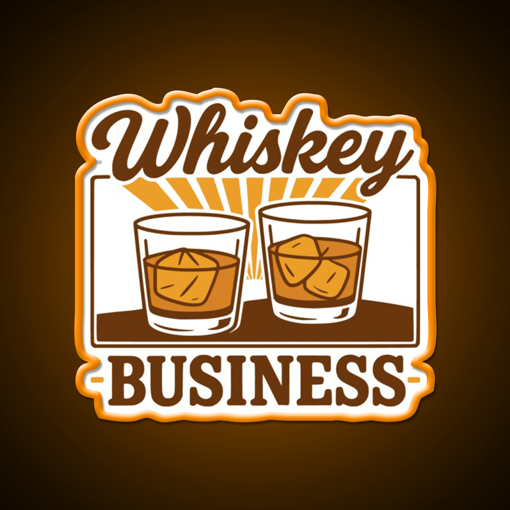 Whiskey Business Funny Whiskey Lover Whiskey Drink Bar Led Neon Sign Rgb Color - Shineneon