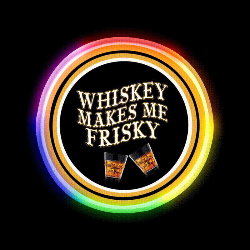 Whiskey Makes Me Frisky Whiskey Drink Bar Led Neon Sign Rgb Color
