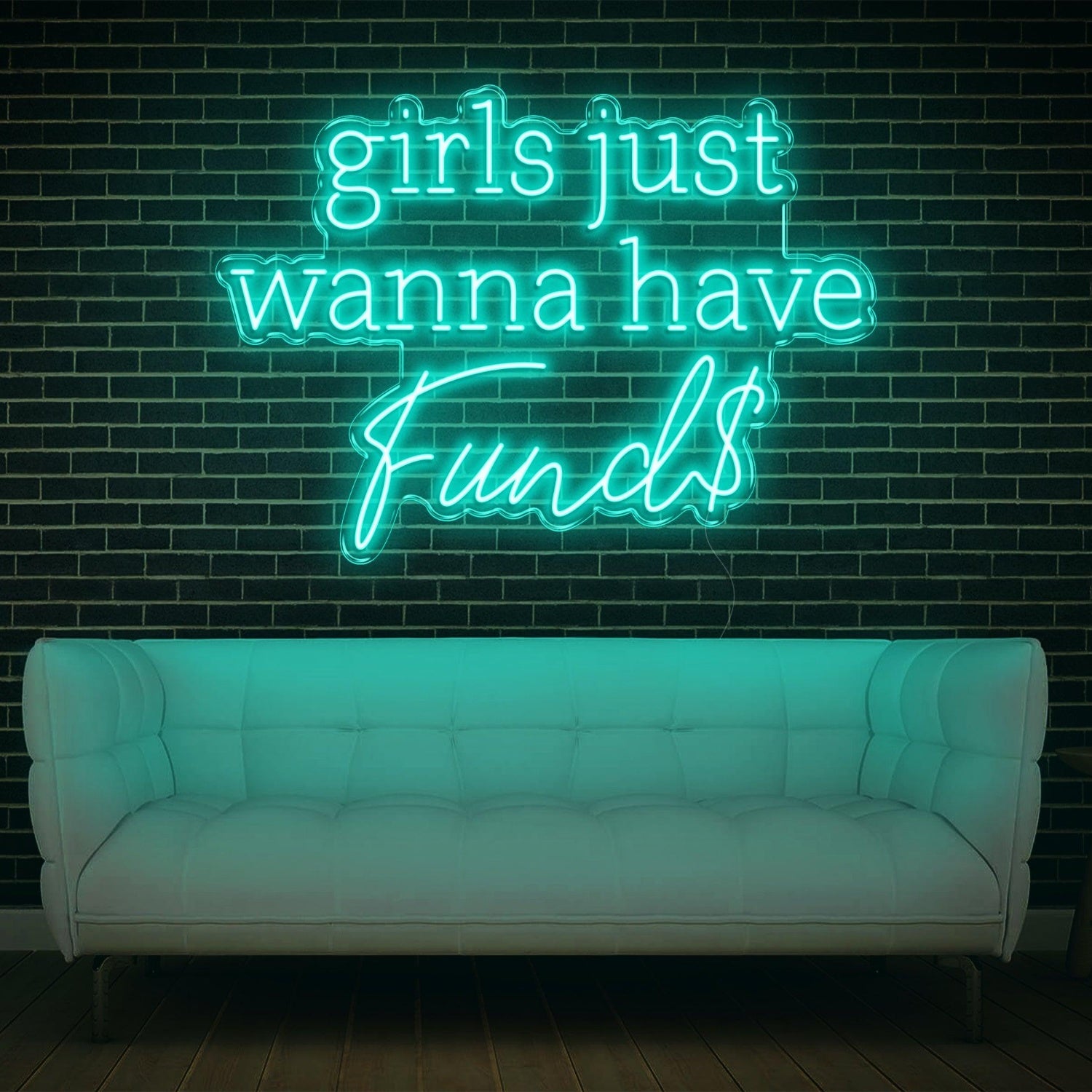 White Glow Girls Just Wanna Have Funds Led Neon Sign For Feminine Spaces | Shineneon