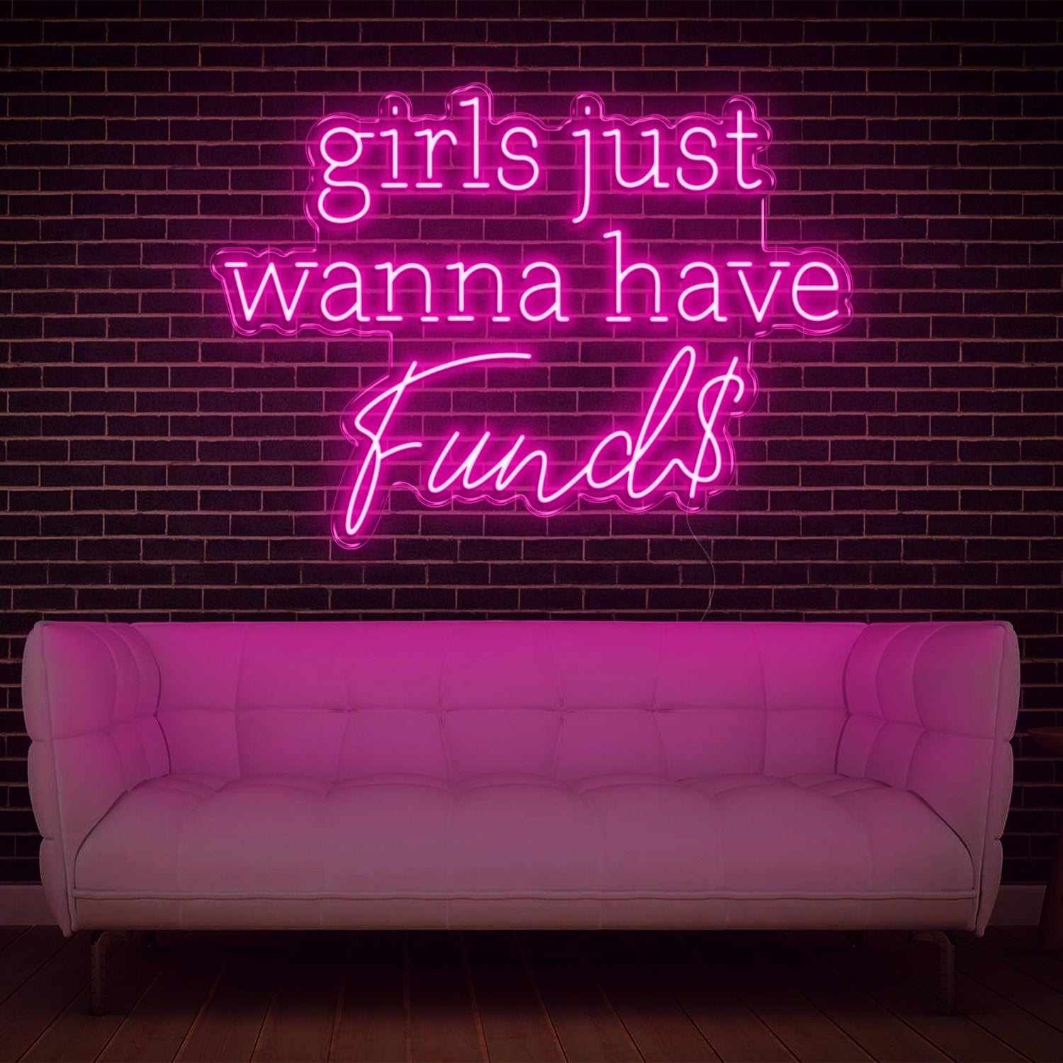 White Glow Girls Just Wanna Have Funds Led Neon Sign For Feminine Spaces | Shineneon