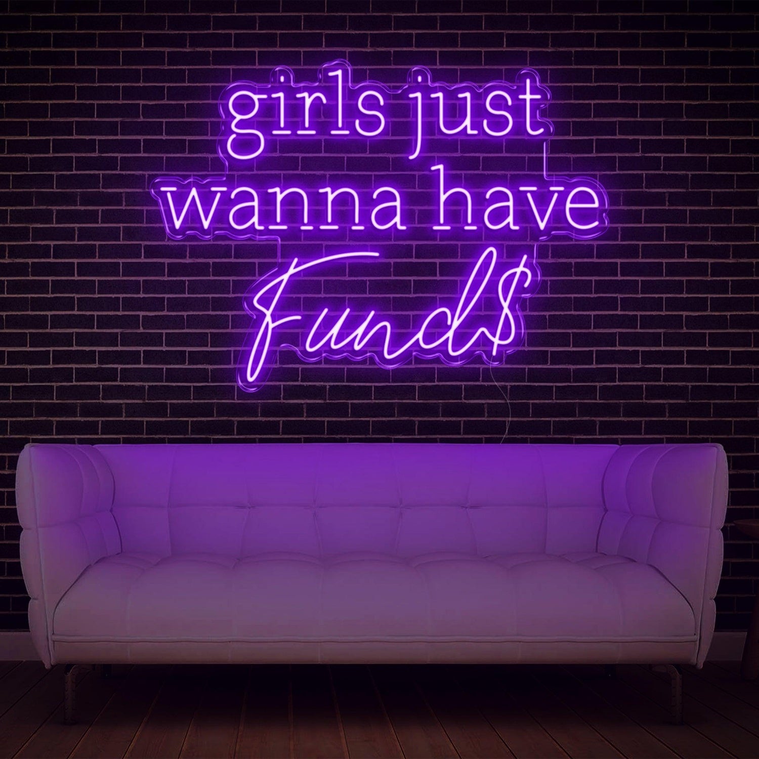 White Glow Girls Just Wanna Have Funds Led Neon Sign For Feminine Spaces | Shineneon