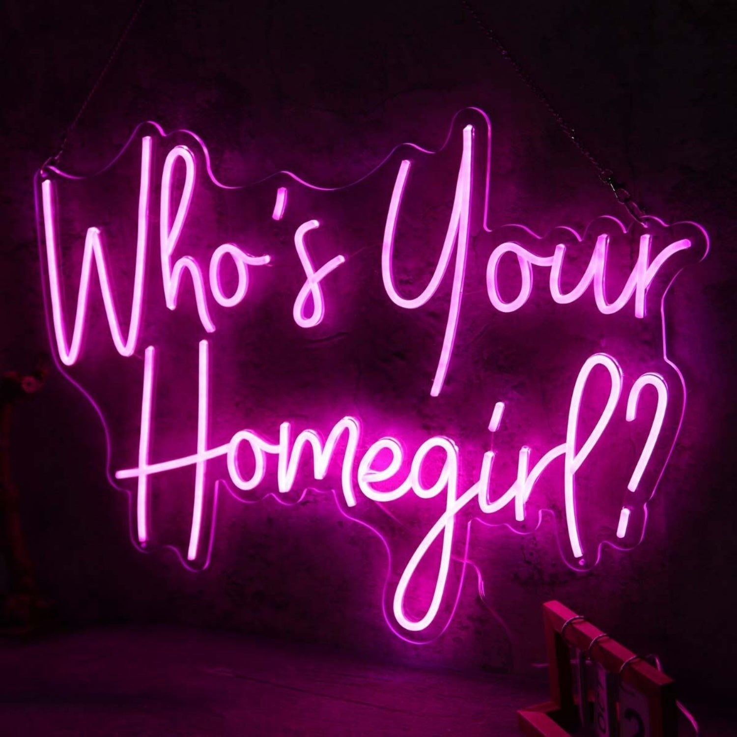 Who Is Your Homegirl Led Neon Sign - Shineneon