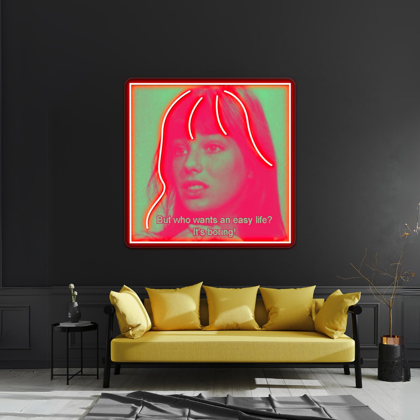 Why Have An Easy Life Artwork Neon Signs Custom | Shineneon