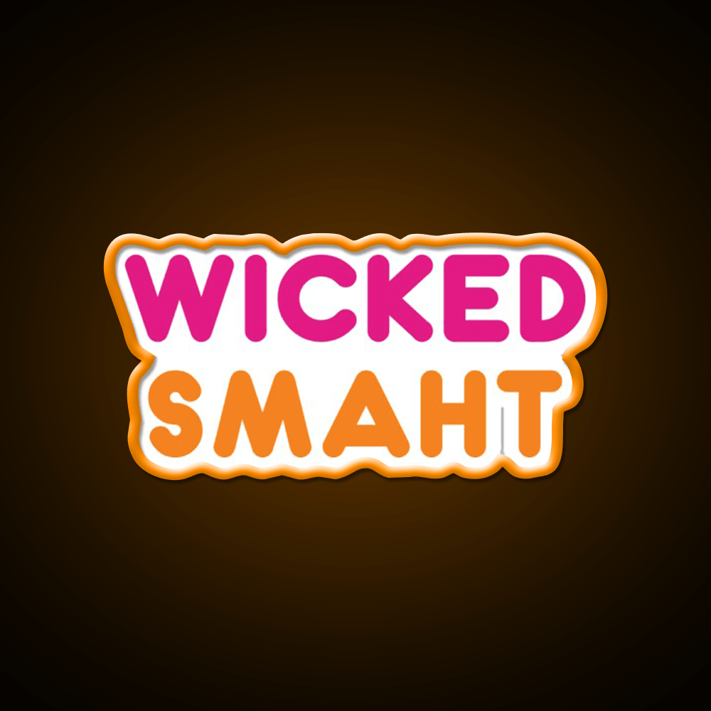 Wicked Smaht Dunkin Donuts Fast Food Led Neon Sign For Burger Place Rgb Color - Shineneon