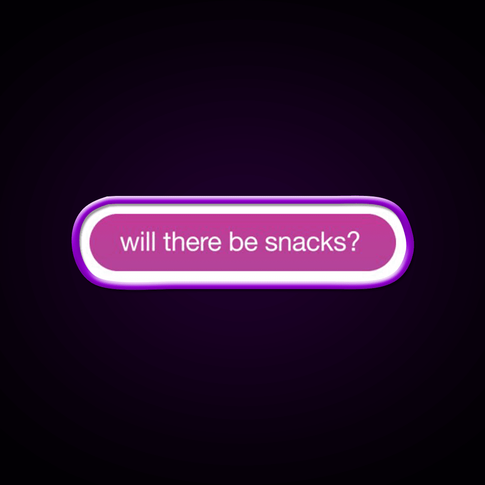 Will There Be Snacks Snack Food Led Neon Sign For Vending Area Rgb Color - Shineneon