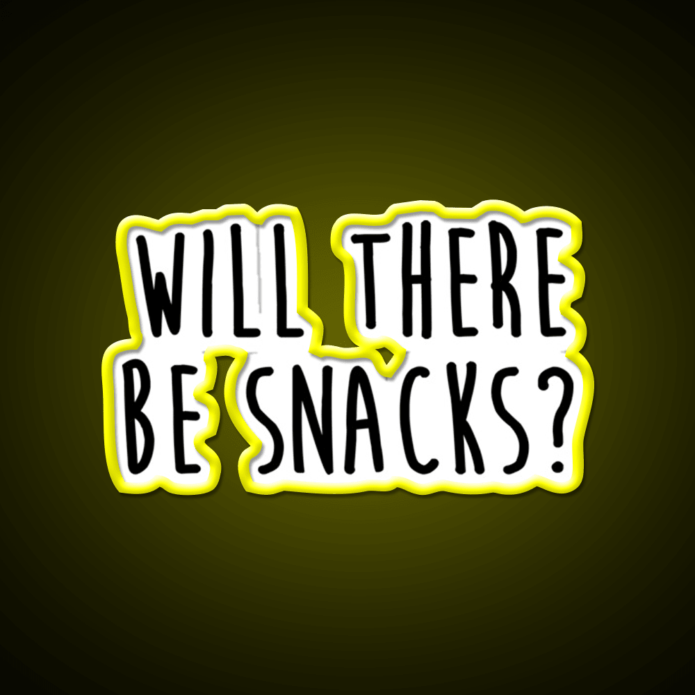 Will There Be Snacks Snack Food Led Neon Sign Rgb Color - Shineneon