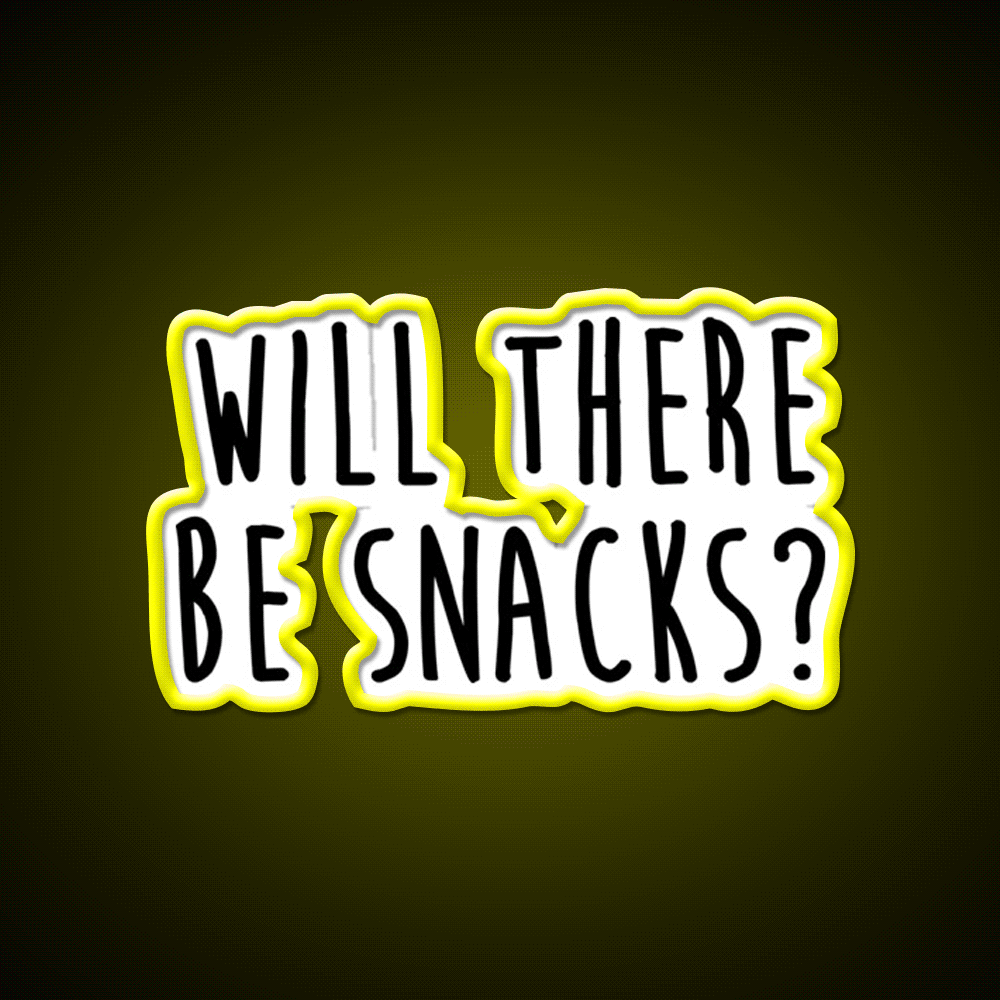 Will There Be Snacks Snack Food Led Neon Sign Rgb Color - Custom LED neon sign front view