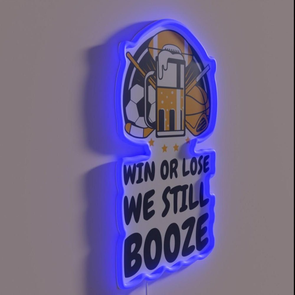 Win Or Lose We Still Booze Rgb Led Neon Sign - Shineneon
