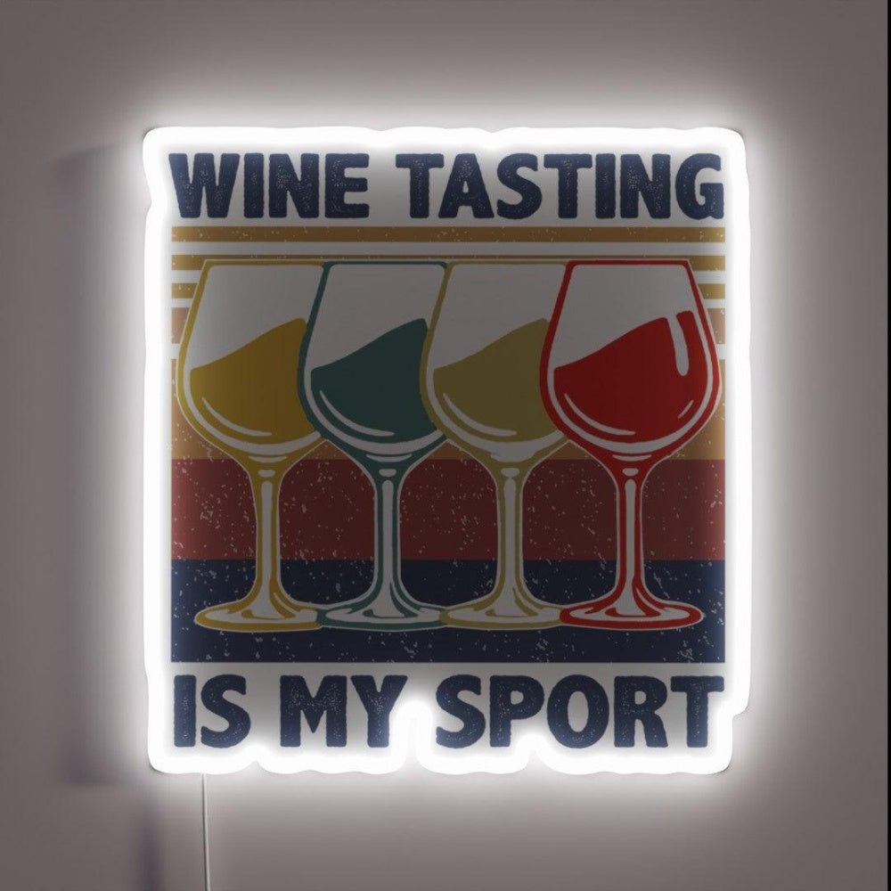 Wine Tasting Is My Sport Men Favorite Sports Rgb Led Neon Sign - Shineneon