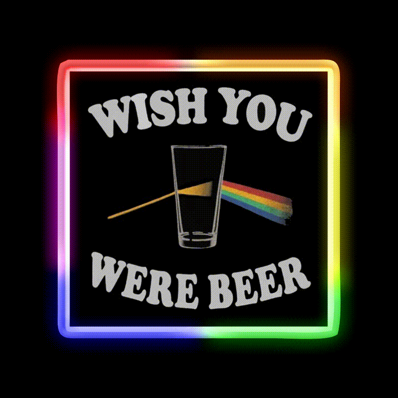 Wish You Were Beer Bar Decor Led Neon Sign Wall Art Rgb Color - LED neon sign close-up detail