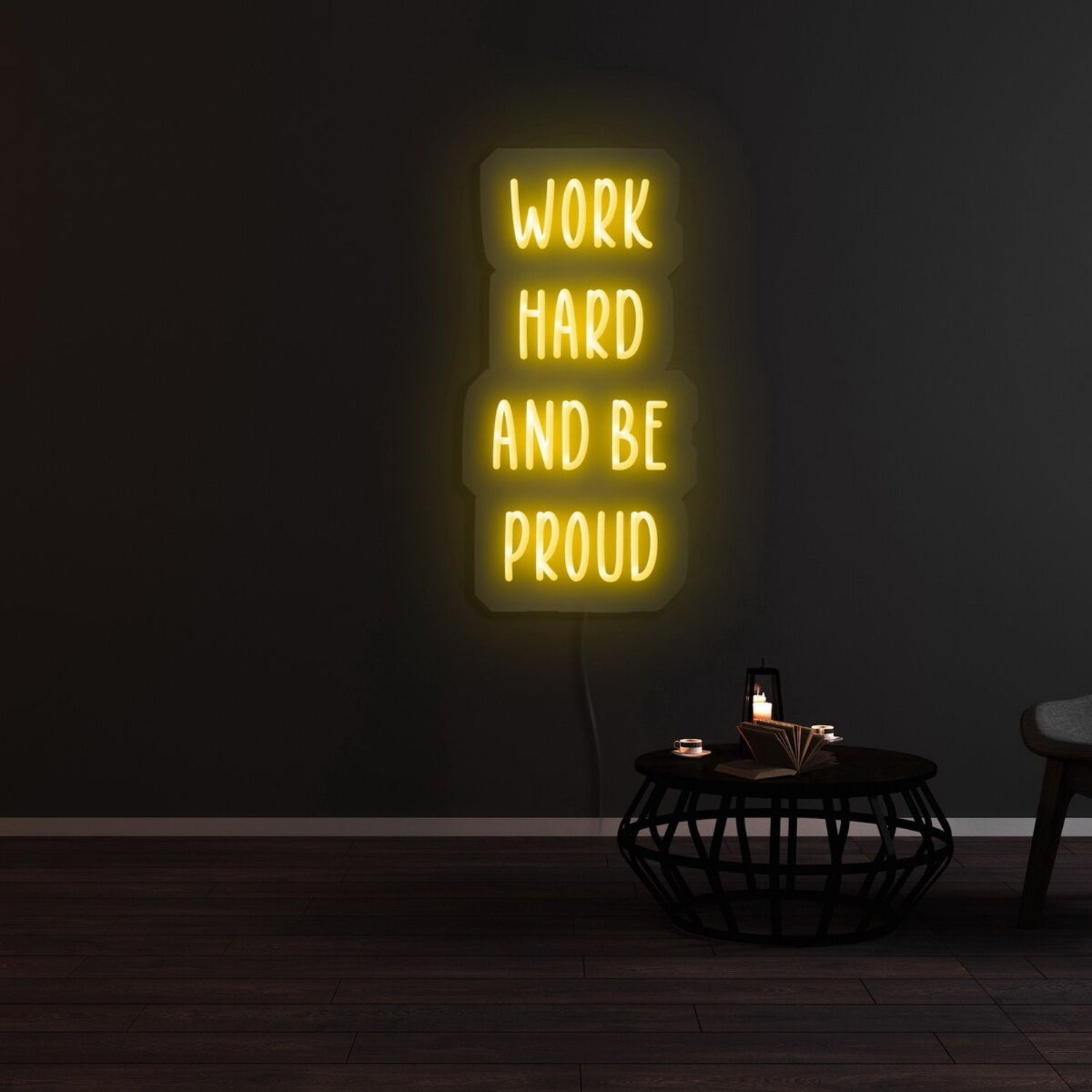 Work Hard And Be Proud Led Neon Sign | Shineneon
