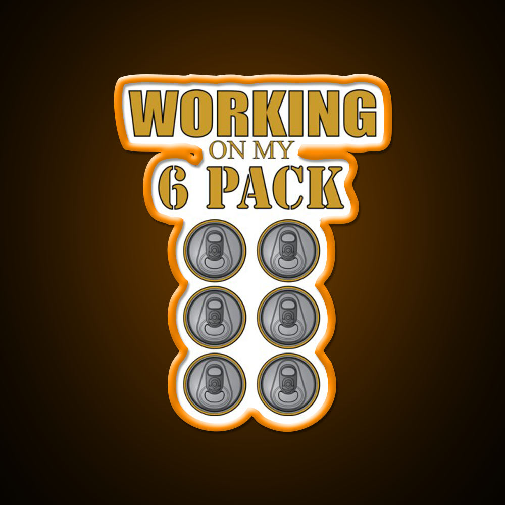 Working On My 6 Pack Funny Dark Yellow Beer Bar Decor Led Neon Sign Rgb Color - LED neon sign view 6