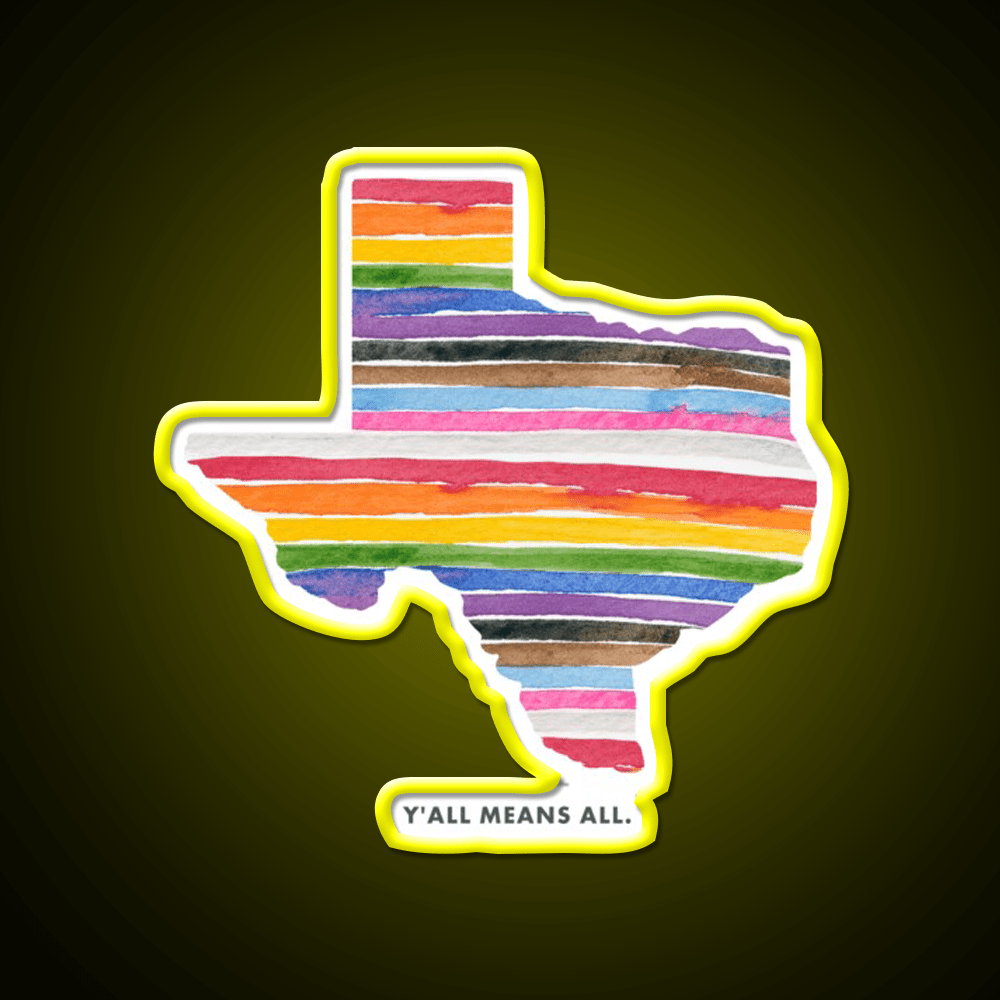 Yall Means All Texas Rainbow Welcome Led Neon Sign Open Sign Rgb Color - Shineneon