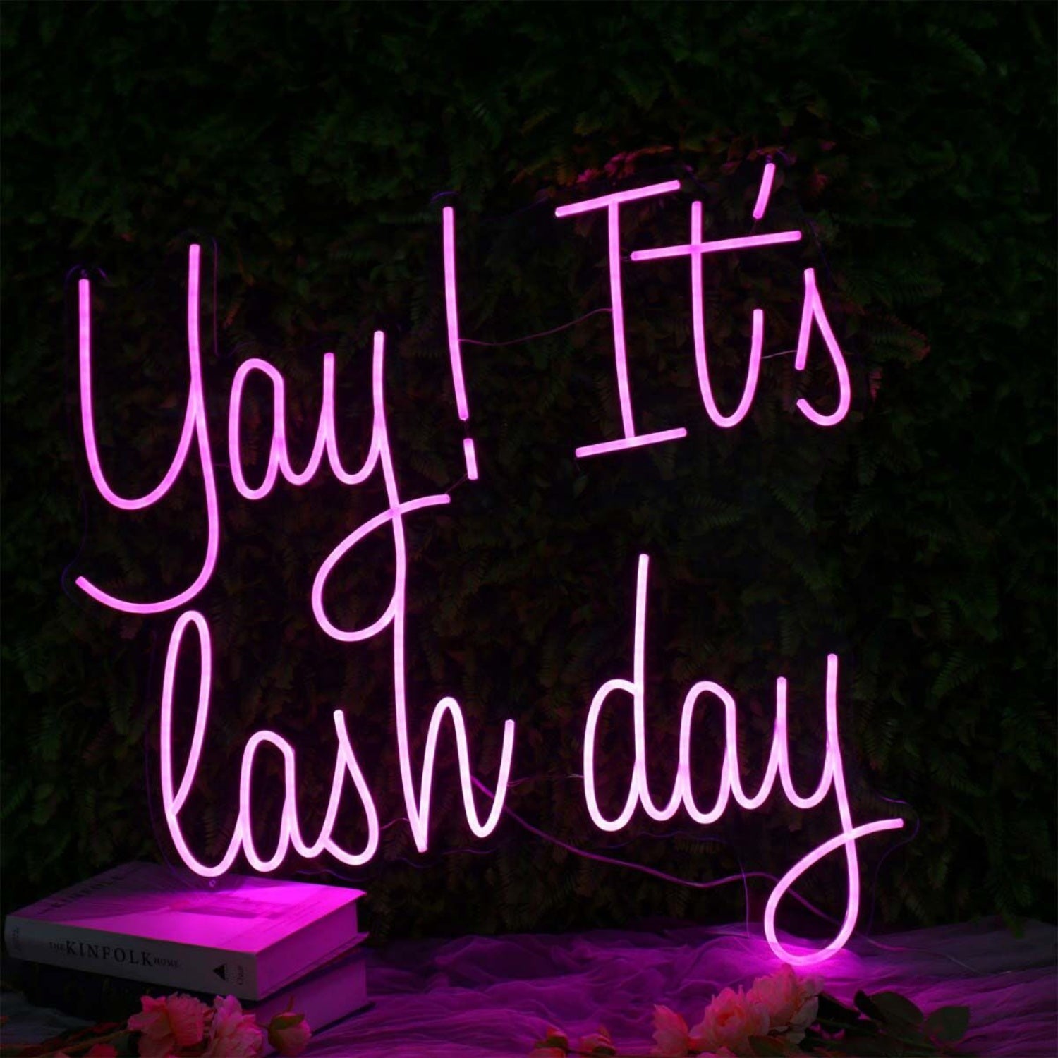 Yay It Is Lash Day Pink Led Neon Sign | Shineneon
