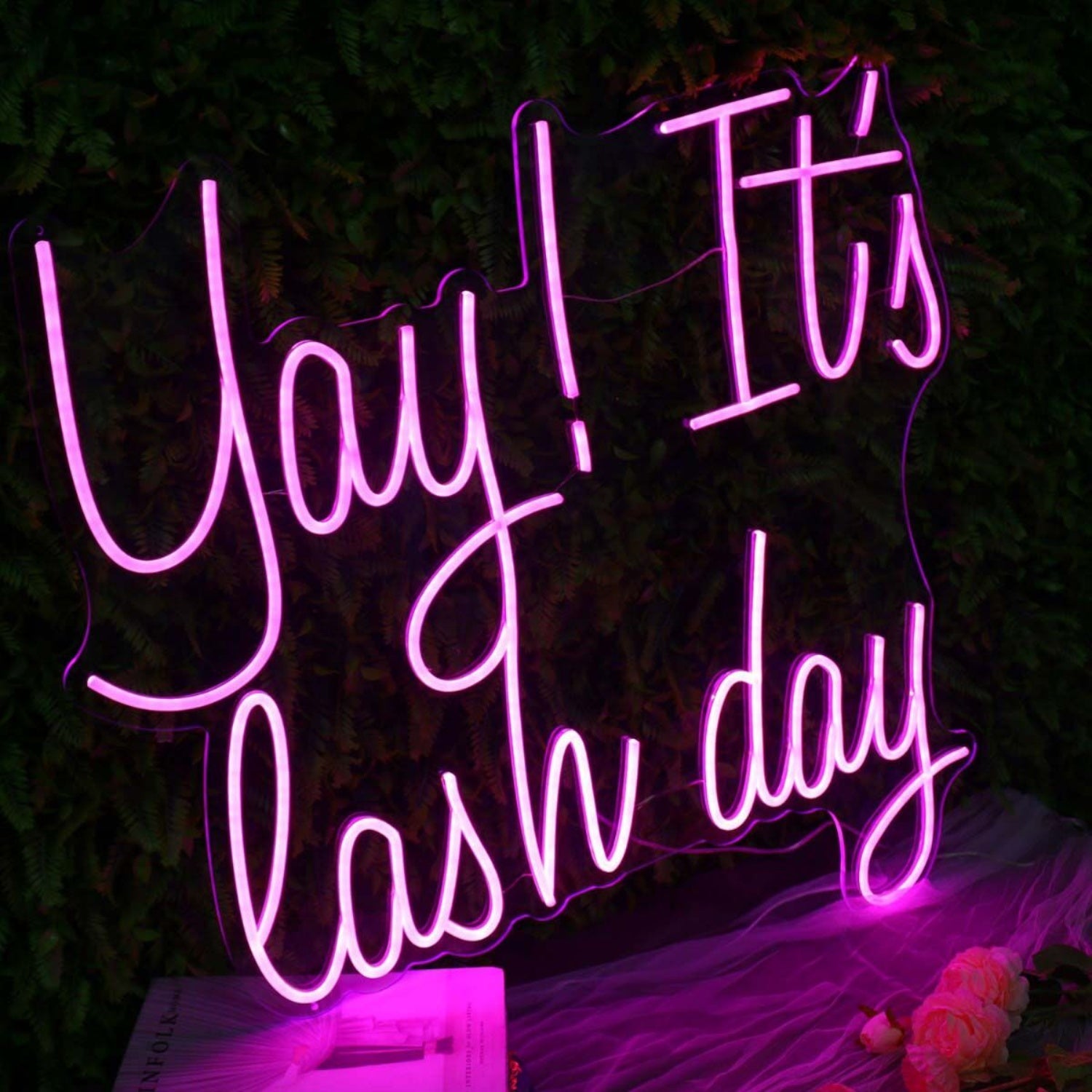 Yay It Is Lash Day Pink Led Neon Sign | Shineneon