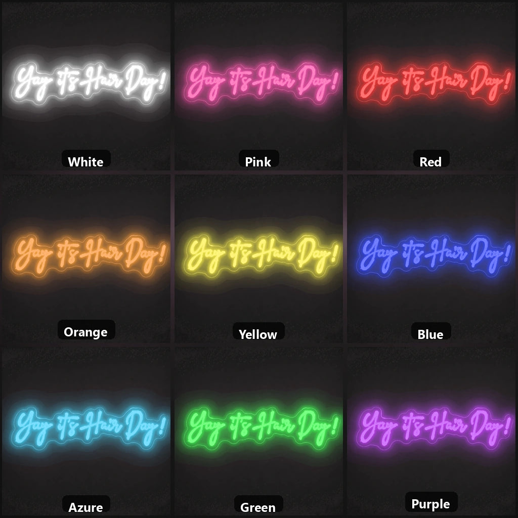 Yay It S Hair Day LED Neon Sign color grid
