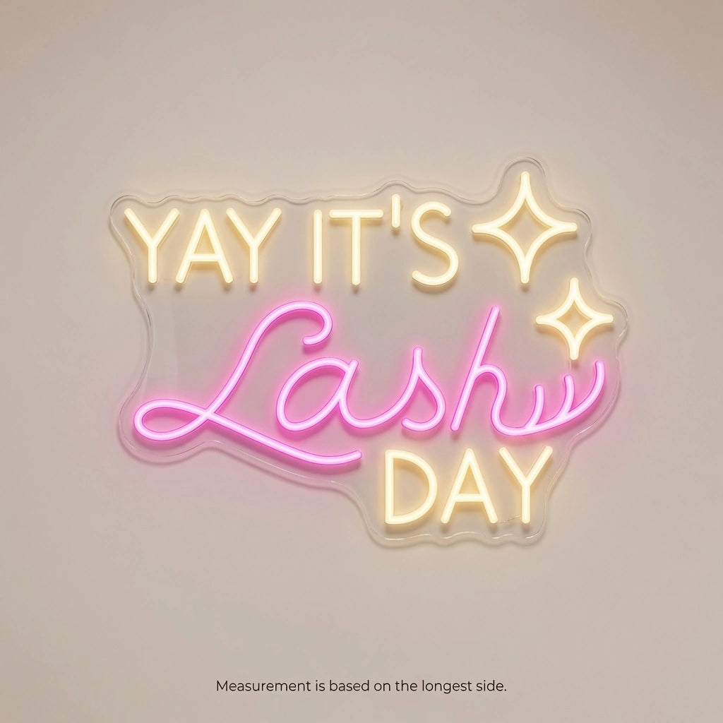 Yay It S Lashesh Day Wall Decor LED Neon Sign - 04 Size Image