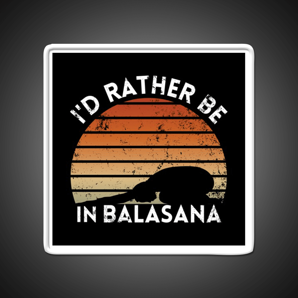Yoga Life Id Rather Be In Balasana Yoga Led Neon Sign Rgb Color - Shineneon