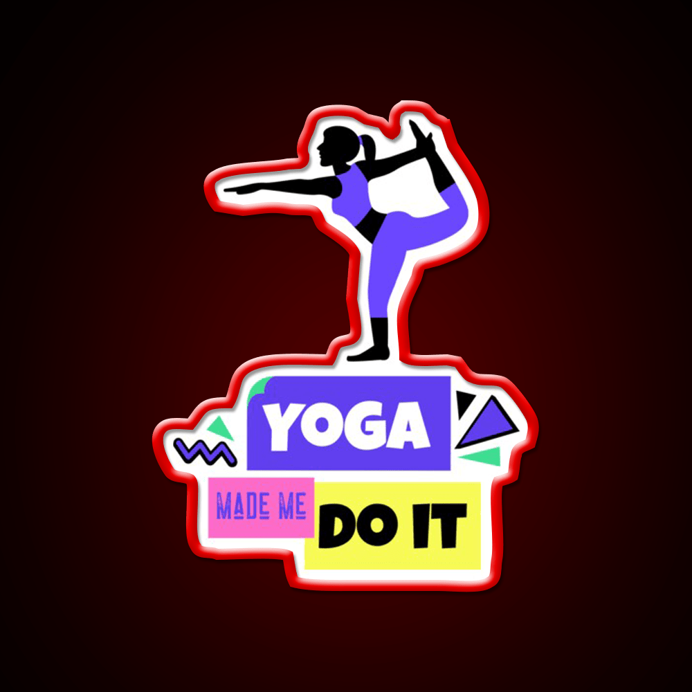 Yoga Made Me Do It Yoga Motivation Colorful Yoga Led Neon Sign Rgb Color - Shineneon