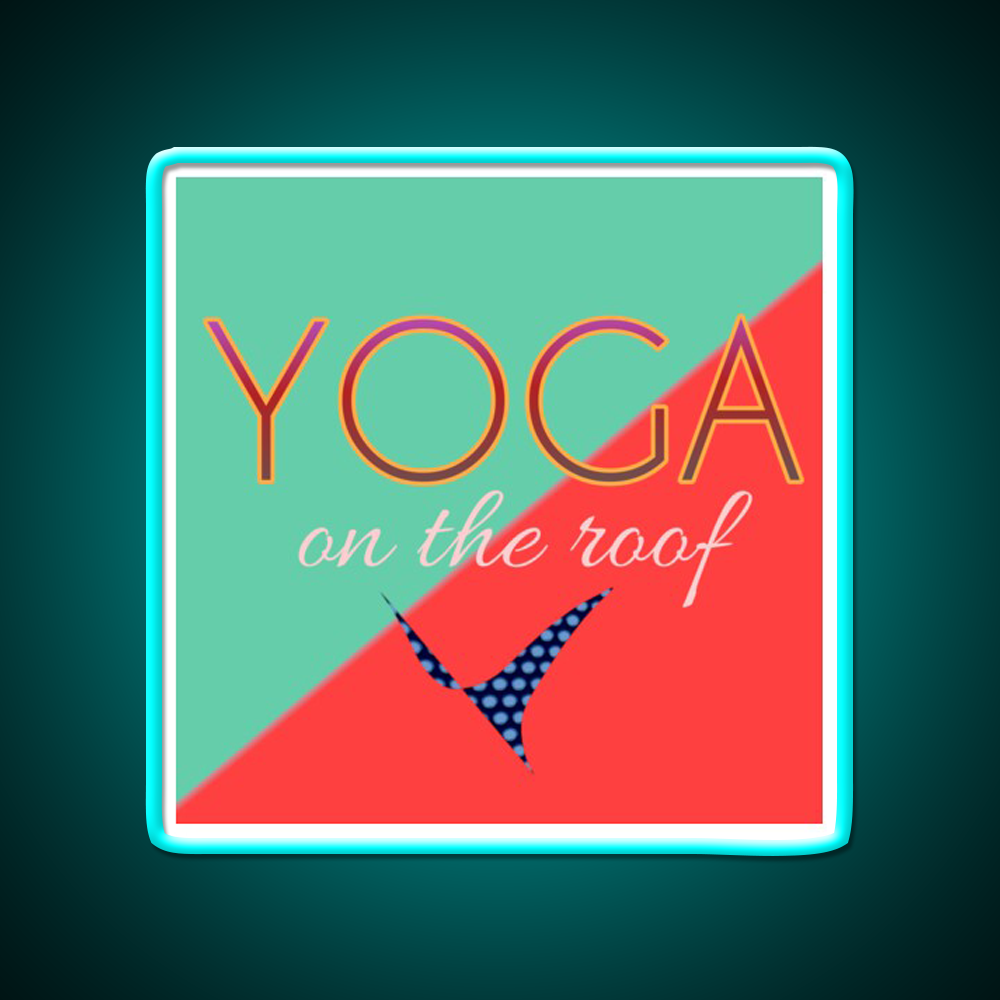 Yoga On The Roog Yoga Led Neon Sign For Wellness Space Rgb Color