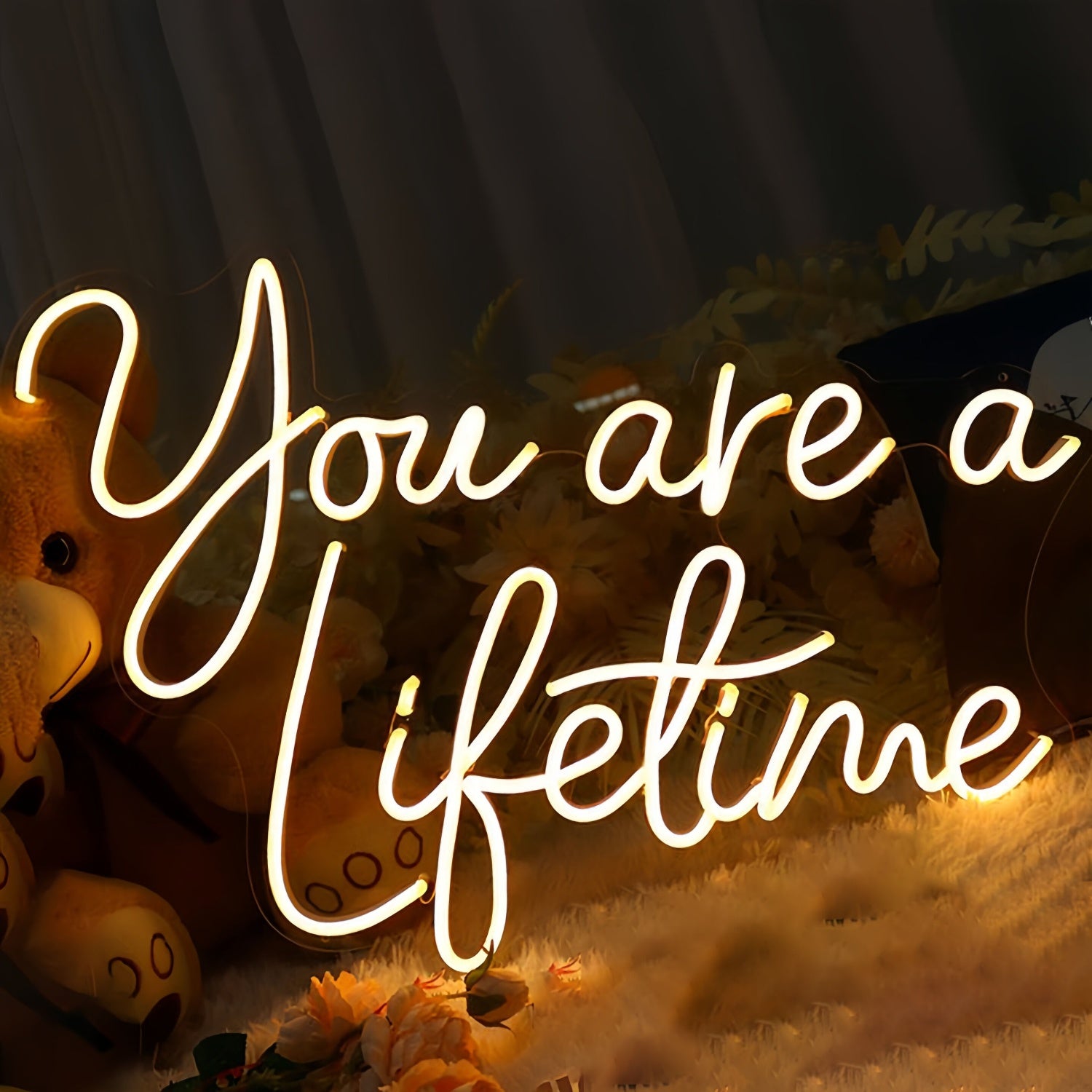You Are A Lifetime Room Decor Neon Sign | Shineneon